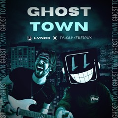 Ghost Town - LVNC3 X Tanguy Kerleroux