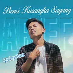 Arief - Benci Kusangka Sayang.mp3