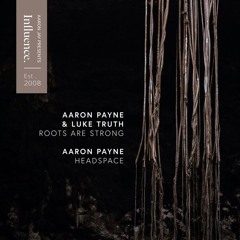 Aaron Payne & Luke Truth - Roots Are Strong