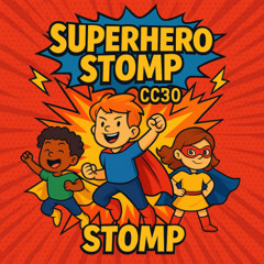 Superhero Stomp