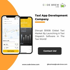 Build Taxi App - Top Taxi App Development Company | Code Brew Labs