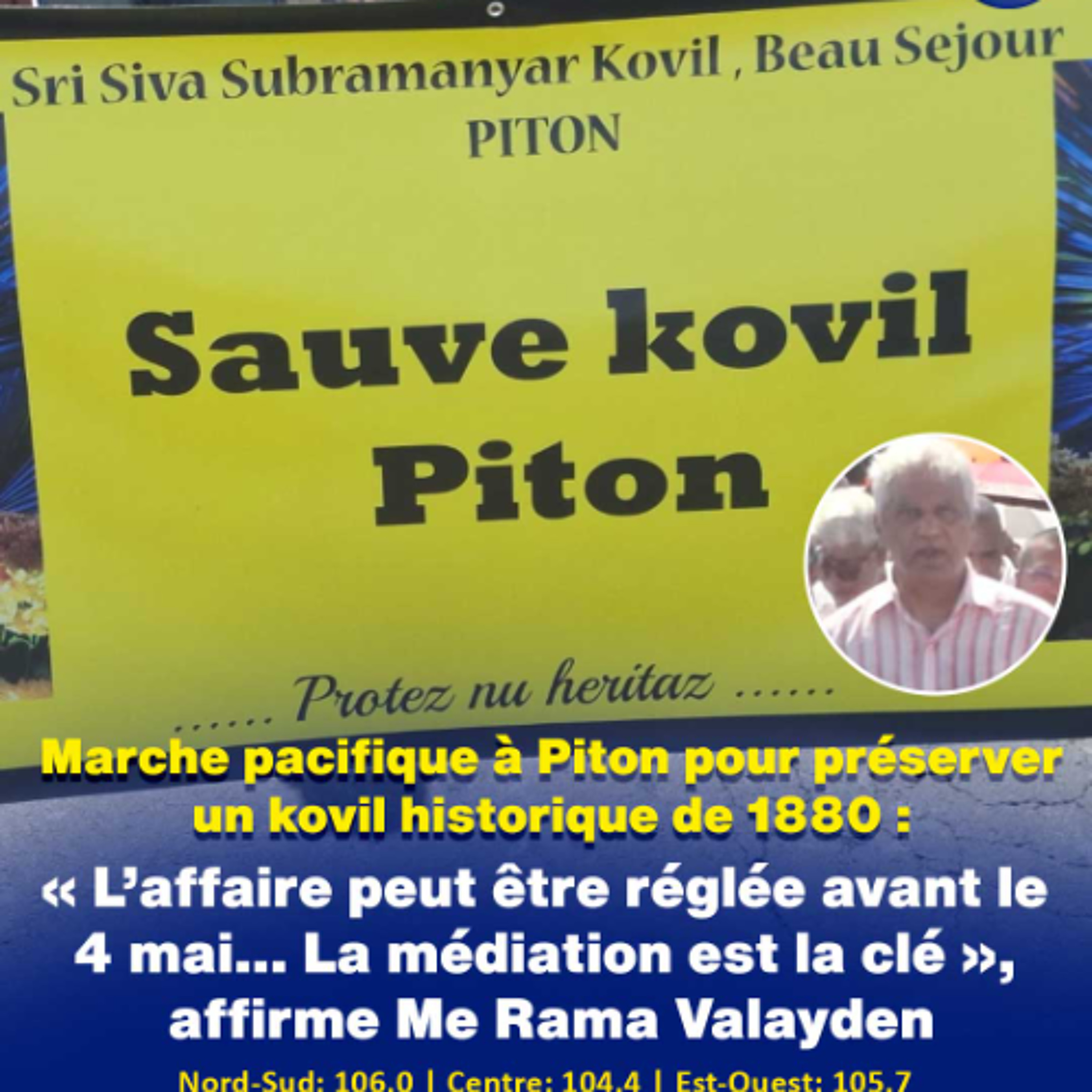 Marche pacifique à Piton pour préserver un kovil historique de 1880 : « L’affaire peut être réglée avant le 4 mai… La médiation est la clé », affirme Me Rama Valayden