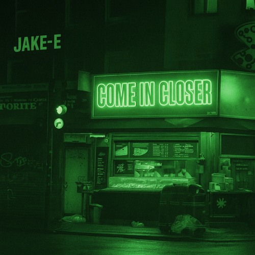 Come In Closer - Jake E Edit