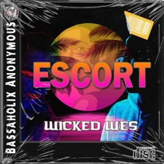 Wicked Wes - Escort (2020)