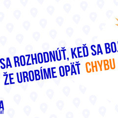 Ako sa rozhodovať, keď sa bojíme, že urobíme opäť chybu - 209. časť Sprievodca Manažéra