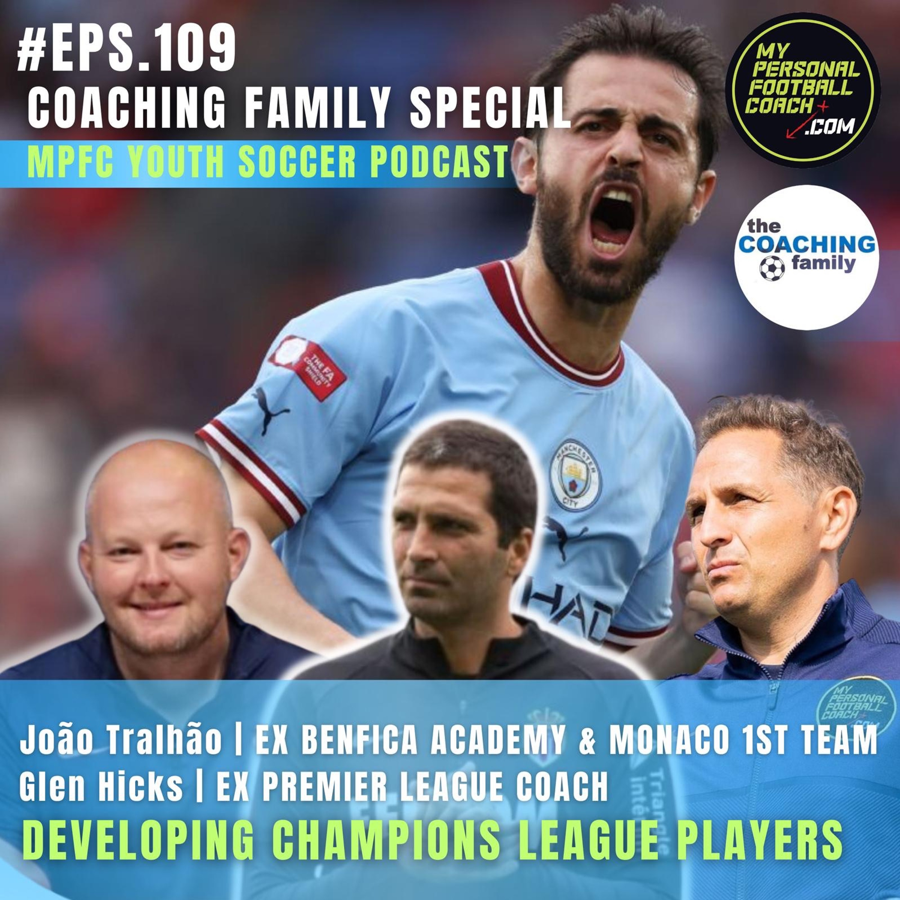 109 João Tralhão Developing Champions League Players Coaching Family Special