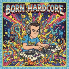 Born Hardcore - Joey Riot DJ Mix