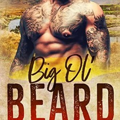 [Read] [KINDLE PDF EBOOK EPUB] Big Ol' Beard (Mail Order Mountain Book 4) by  Cassie Mint 💘