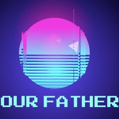 OurFather(2021)