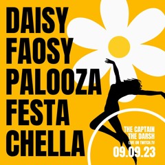 DAISY FAOSY PALOOZA FESTA CHELLA 2023
