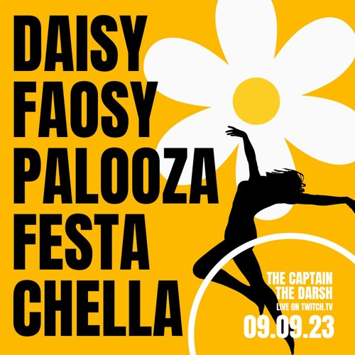 DAISY FAOSY PALOOZA FESTA CHELLA 2023