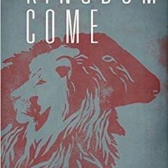 [PDF] ⚡️ DOWNLOAD Kingdom Come: The Amillennial Alternative Complete Edition