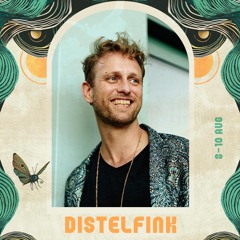 DISTELFINK @ 3000 Grad Festival - FireJam
