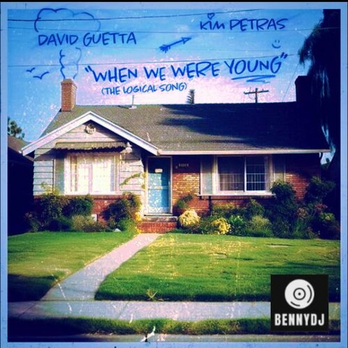 BennyDj -David Guetta & Kim Petras - When We Were Young (BennyDj's Remix)
