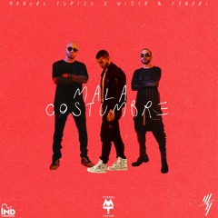 96 Mala Costumbre - Manuel Turizo ✘ Wisin ✘ Yandel ✘ Dj Nelson. 3vrs + Video