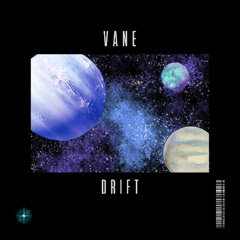 VANE - Drift (Analog Version) [GALAXY]