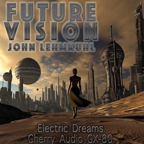 Future Vision By John Lehmkuhl (FMx)