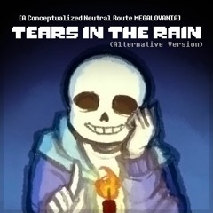 TEARS IN THE RAIN [Alternative Version]