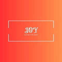 "Joy" Guitar Type Beat