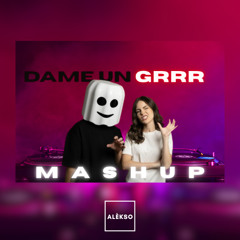 DAME UN GRRR X TOCA TOCA X SATISFACTION X CALABRIA (ALÈKSO MASHUP) FREE DOWNLOAD