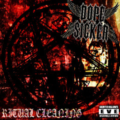 DOPESICKER - RITUAL CLEANING [PROMO]