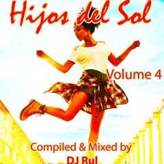 Hijos Del Sol_Volume 4_By DJ Rul