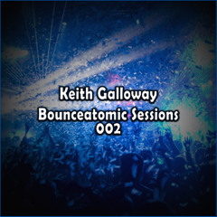 Bounceatomic Sessions 002