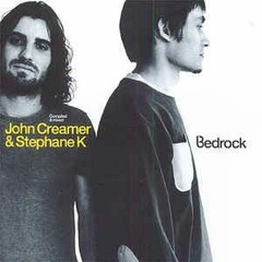 Bedrock - John Creamer & Stephane K [Disc 2] - 2002