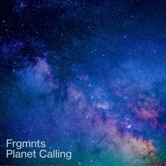 Planet Calling