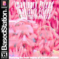 Imaginary Friend (feat. acidwizard2001)