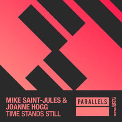 Mike Saint-Jules & Joanne Hogg - Time Stands Still [FSOE Parallels]