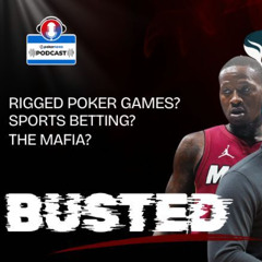 Poker Cheating Bombshell Involves Celebrities, NBA & the Mafia