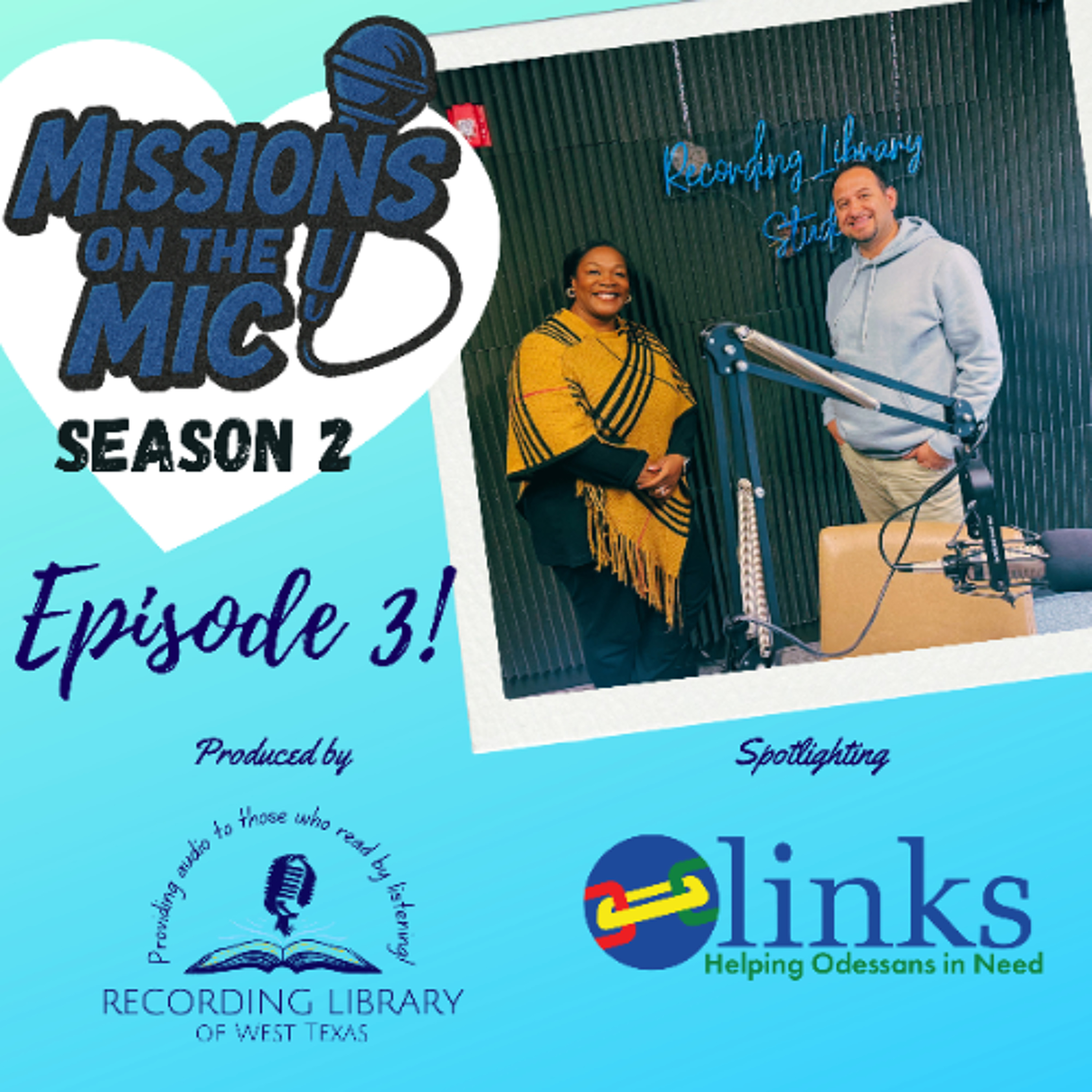 Missions on the Mic - Season 2: Episode 3 - Odessa Links episode artwork