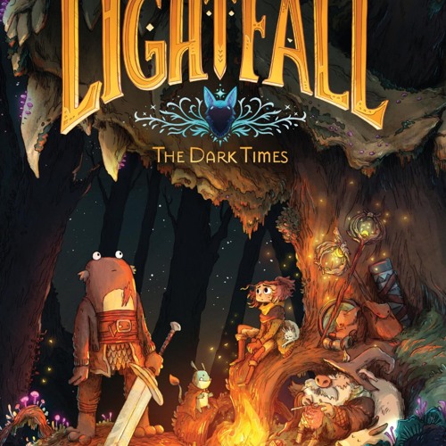 Lightfall: The Dark Times (Lightfall, 3)