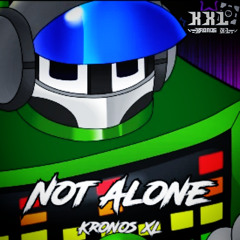 Not Alone
