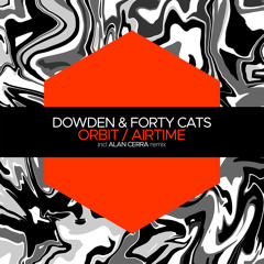 Premiere: Dowden, Forty Cats - Airtime (Alan Cerra Remix) [Juicebox Music]