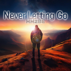 Never Letting Go (Short Edit)