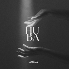 AMANA - HUBA