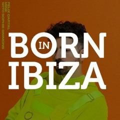 Felix Cartal - Mine (Born In Ibiza Remix)