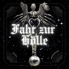 Fahr zur Hölle [SH!ZU Remix]