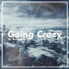 Going Crazy (Jayl Funk Remix)