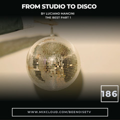 From studio to disco ep. 186 (The Best pt.1)