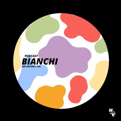 NO VACANCY PODCAST 010: Bianchi (PR)