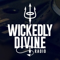 Sinner & James - Wickedly Divine Radio #47