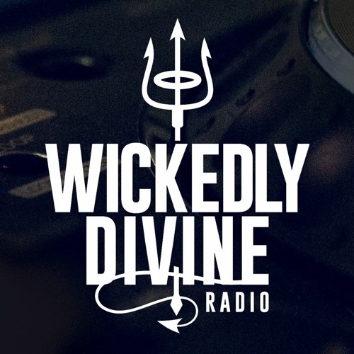 Sinner & James - Wickedly Divine Radio #49