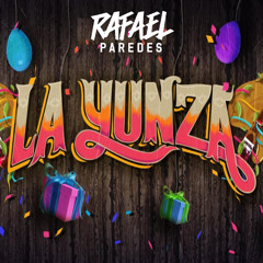 Dj Rafael Paredes - La Yunza