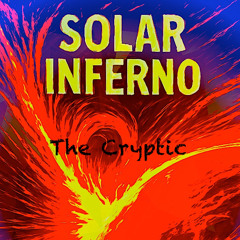 Solar Inferno