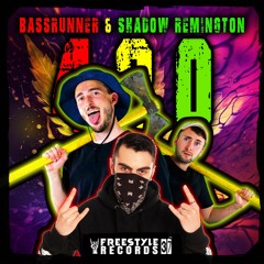 Bassrunner & Shadow Remington - 420