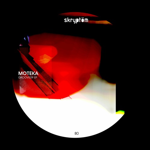 Moteka - Groove5 - Skryptöm Records 80