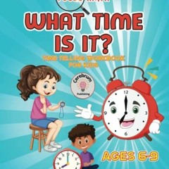 [GET] PDF EBOOK EPUB KINDLE Focus Math: What Time is It?: Time-Telling Workbook for Kids by  Cerebru